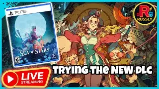🌙 Sea of Stars DLC &ndash; Back for More Adventure! | PS5 Live Stream