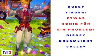 983 Teil 2 Quest Tigger: Etwas Honig für ein Problem 😀 Dreamlight Valley 2025 Gameplay deutsch 😀😀