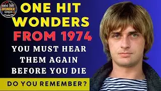 15 One Hit Wonder Songs From 1974 That You Forgot Were Great.