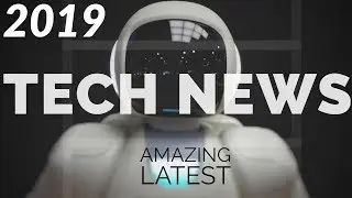 Latest technology news | 2019