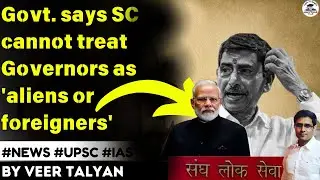 CONSTITUTIONAL CRISIS ? Centre's Big Stand Against SC on Governor's Powers. 🤯 ! #news #ias #upsc