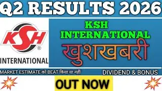 KSH international Q2 results 2026,,KSH international results today,,#KSHINTERNATIONAL LATEST NEWS