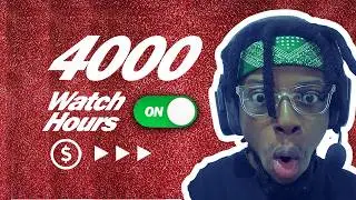 How To Get 4000 Watch Hours Extremely Fast