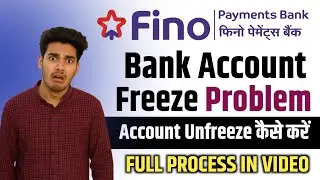 fino payment bank account freeze | fino payment bank account freeze problem | Fino Bank Unfreeze 