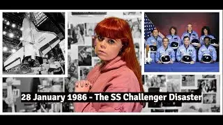 28 January 1986 - The SS Challenger Disaster