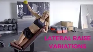 Get Great Shoulders with these Lateral Raise Variations