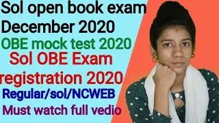 Du Sol Semester exam Querie Dec 2020|Sol Mock test 2020|Obe Registration 2020|sol OBE Exam guideline