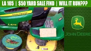 $50 JOHN DEERE LA105 YARD SALE FIND | WILL IT RUN?