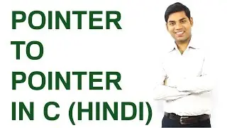Pointer to Pointer in C (HINDI)