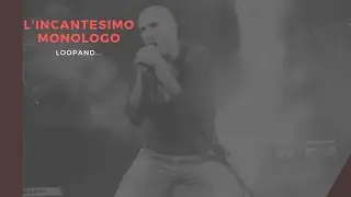 L'incantesimo monologo base testo-Daniele Batteta LOOPAND-HAGADIR