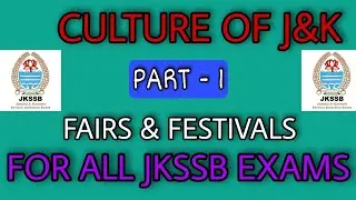 Lec. 1 || CULTURE OF J&K || PART 1 || GK WITH SPECIAL REFERENCE TO J&K || JKSSB EXAMS ||