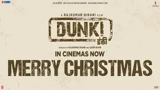 Dunki - Merry Christmas | Shah Rukh Khan | Rajkumar Hirani | Taapsee Pannu | In Cinemas Now