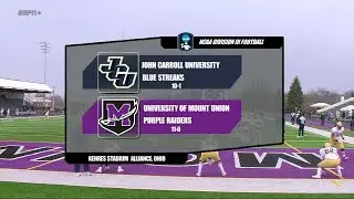 NCAA Football 2025: (D3 Playoffs) #8 John Carroll at #2 Mount Union