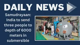 Samudrayaan: India to send three people to depth of 6000 meters in submersible