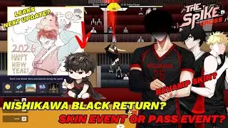 Nishikawa Black Skin Return is Confirmed?, Discussion About Leaks Next Update - The Spike Volleyball