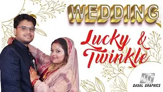 Lucky Weds Twinkle | Odia Full Wedding | Odia Marriage | Dayal Graphics