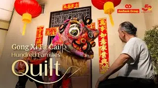 AmBank Group | CNY 2026 | Hundred Families Quilt