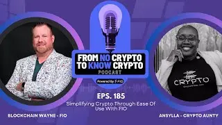 FNCTKC #185: Simplifying Crypto Through Ease Of Use With FIO