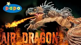 Papo Super Articulated? Air Dragon Review!!!