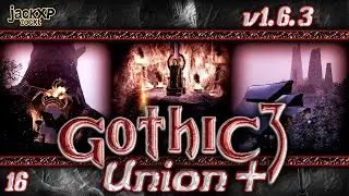 16 - Die Clans von Nordmar [Re-Balance - Gothic 3 Union+ Deutsche Übersetzung]