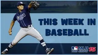 MLB 15 The Show Diamond Dynasty | This Week In Baseball [6.25]