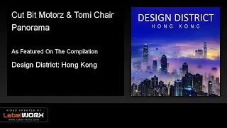 Cut Bit Motorz & Tomi Chair - Panorama (Main Mix)