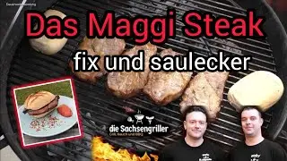 Maggi Steak | so einfach kann marinieren sein | Die Sachsengriller