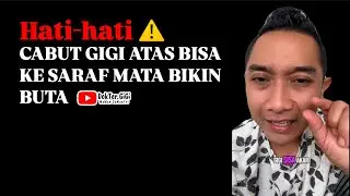 CABUT GIGI ATAS BISA KE SARAF MATA BIKIN BUTA 😣 #cabutgigiataskesarafmata #cabutgigiatasbikinbuta