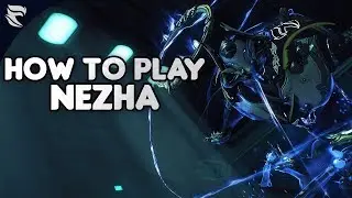 Warframe: How to play Nezha 2019