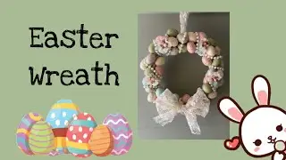 Easy Easter Wreath 🐣 Eggtastic