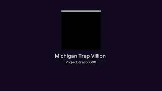 Michigan Trap Villion