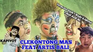 Clekontong Mas Feat KAPIYOT - Kabyah dadi MC Sing Pesu Munyi