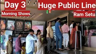Ram Setu Movie Huge Public Line Day 3 Morning Show In Mumbai