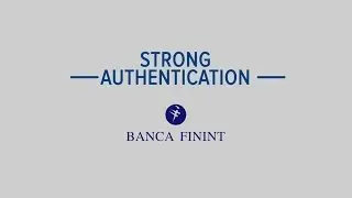 Strong Authentication Banca Finint