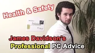 PC Health & Safety - Advice from a Professional