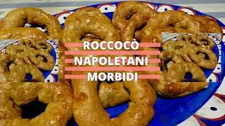 ROCCOC&Ograve; NAPOLETANI MORBIDI || RICETTA FACILE E VELOCE DELLA TRADIZIONE NAPOLETANA