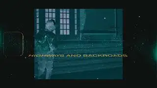Dirty Fashion - Highways and Backroads (official music video)