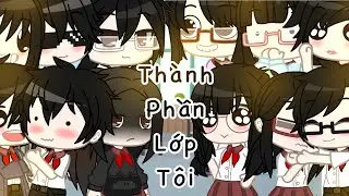 Những thành phần trong lớp tôi | Gacha Club | by Kaito_kunn |