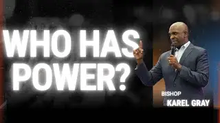 ВЛАСТЬ ПРОТИВ ВЛАСТИ: У кого на самом деле есть власть? || Епископ Карел Грей