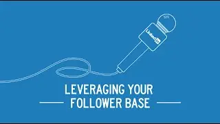 Recruit Leveraging Your LinkedIn Follower Base