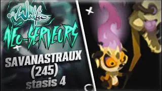 SAVANASTRAUX STASIS 4 : le combat des enfers (tuto)