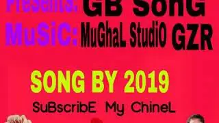Www GB Singer:Esa Wali SongS 2019 Kasim Sha Ka Yad ma Music : MughaL StudiO GZR Gb Super Hit Songs