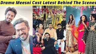 Meesni BTS | Meesni Cast Shooting | Meesni Episode 132 Teaser Hum TV | Zaib Com