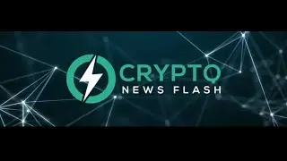 Crypto News Flash: Bitcoin, Ripple (XRP), IOTA, VeChain, Hedera, Cardano, Solana 24/7 Crypto News