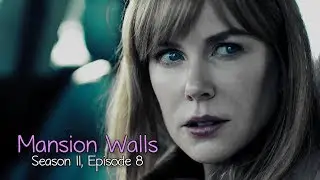 Mansion Walls: 11x08 [Bad Memories]