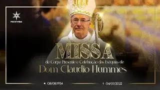 Missa de Corpo Presente e Exéquias de Dom Claudio Hummes | 06/07/2022