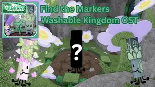 Roblox| 🟩⬜️ Find The Markers Washable Kingdom OST