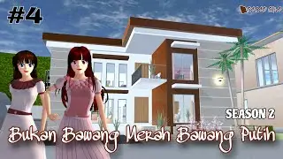 S.2 BUKAN BAWANG MERAH BAWANG PUTIH || PART 4 || DRAMA SAKURA SCHOOL SIMULATOR