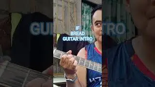 IF BREAD GUITAR INTRO #shortvideo #shorts #trending #viral #lovesong #music #song #viralvideo