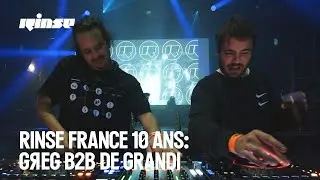 GREG b2b De Grandi | Rinse France 10 ans (DJ set) | Rinse France